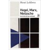 Hegel, Marx, Nietzsche (el reino de las sombras)