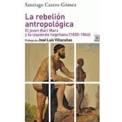 La rebelión antropológica
