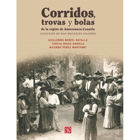 Corridos, trovas y bolas de la religión de Amecameca-Cuautla