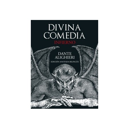 Divina Comedia Infierno Ed. anotada bilingüe