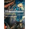 El muralismo mexicano: mito y esclarecimiento