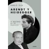Arendt y Heidegger El destino de lo político