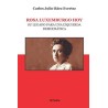 Rosa Luxemburgo hoy. Su legado para una izquierda democrática