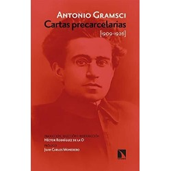 Cartas precarcelarias  (1909-1926) Antología