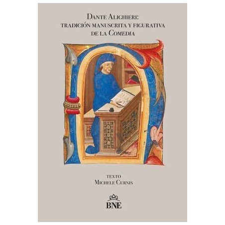 DANTE ALIGHIERI: TRADICIÓN MANUSCRITA Y