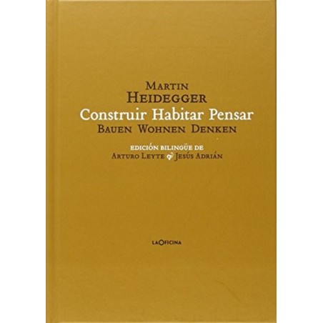 Construir Habitar Pensar