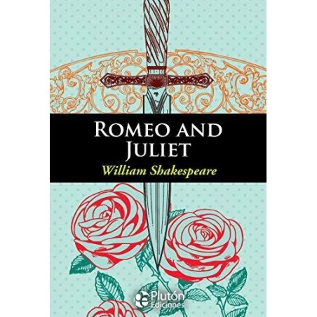 ROMEO AND JULIET