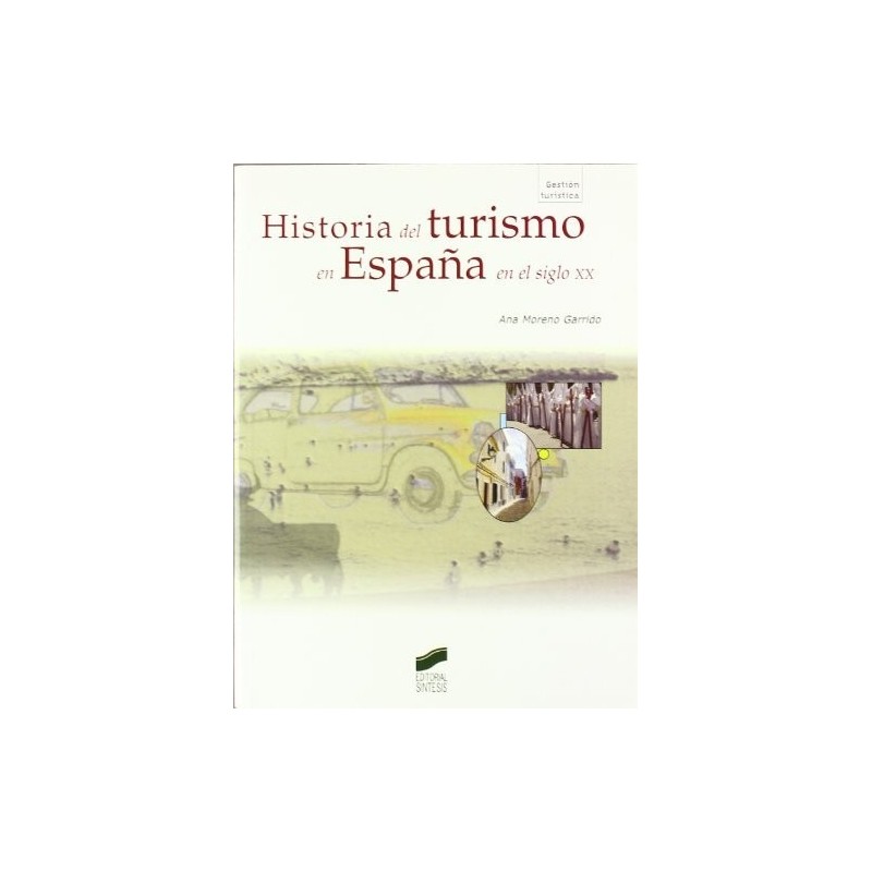 Historia del turismo en España.