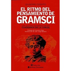 El ritmo del pensamiento de Gramsci