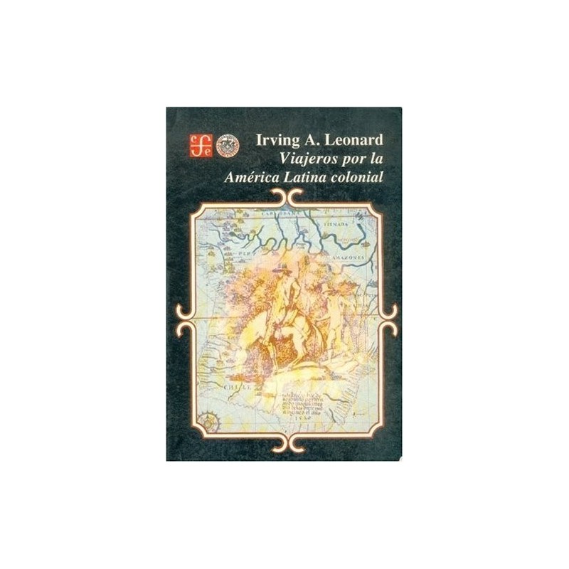 Viajeros por la América Latina colonial