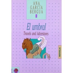 El umbral. Travels and adventures