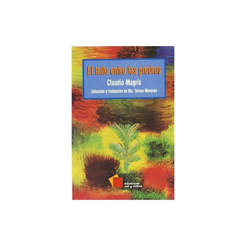 El tallo entre las piedras