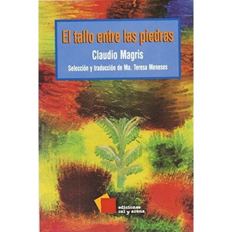 El tallo entre las piedras