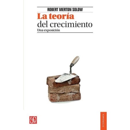 La teoría del crecimiento: una exposición