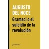 Gramsci o el suicidio de la revolución