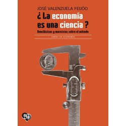 ¿La economía es una ciencia? Neoclásicos