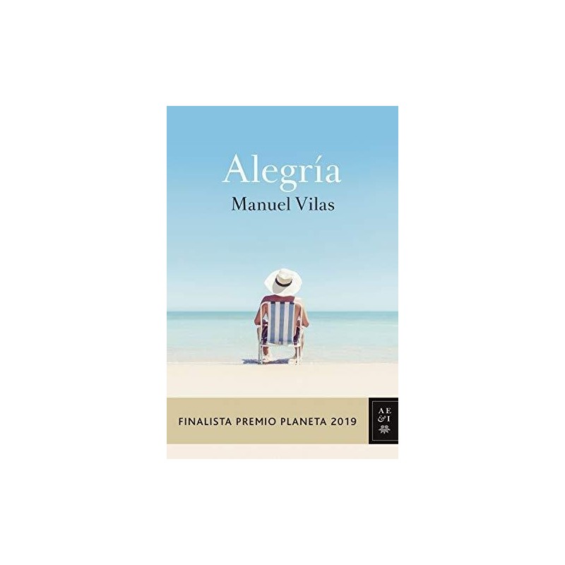 Alegría Finalista Premio Planeta 2019