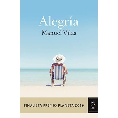 Alegría Finalista Premio Planeta 2019