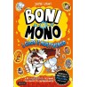 Boni vs. Mono 7. Boni vs. Mono y el caos
