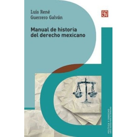 Manual de historia del derecho mexicano