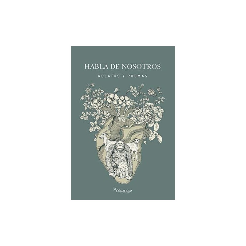 Habla de nosotros Relatos y poemas