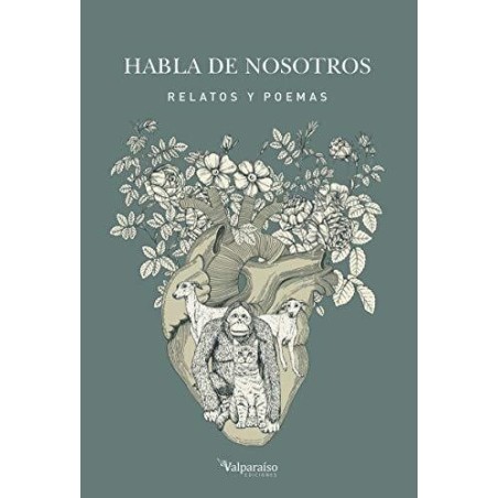 Habla de nosotros Relatos y poemas