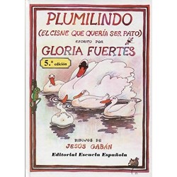 Plumilindo (el cisne que quería ser pato