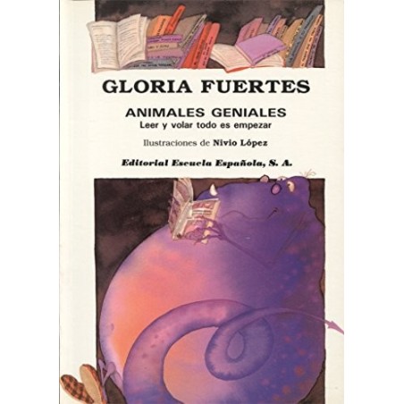 Animales geniales: leer y volar todo es empezar