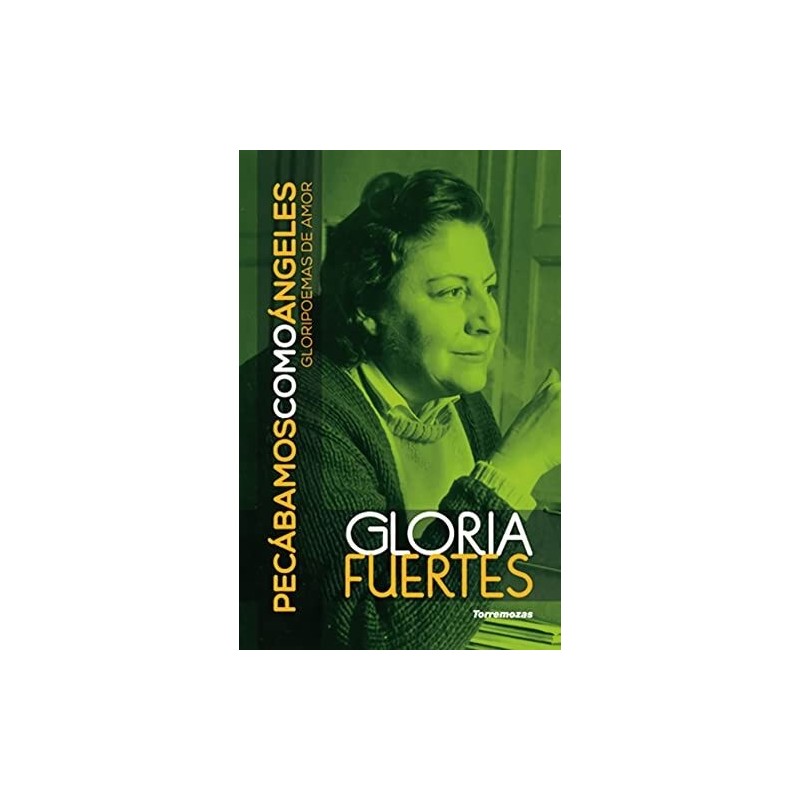 Pecábamos como ángeles: gloripoemas de amor