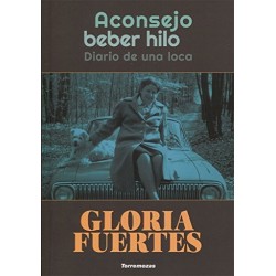 Aconsejo beber hilo: diario de una loca