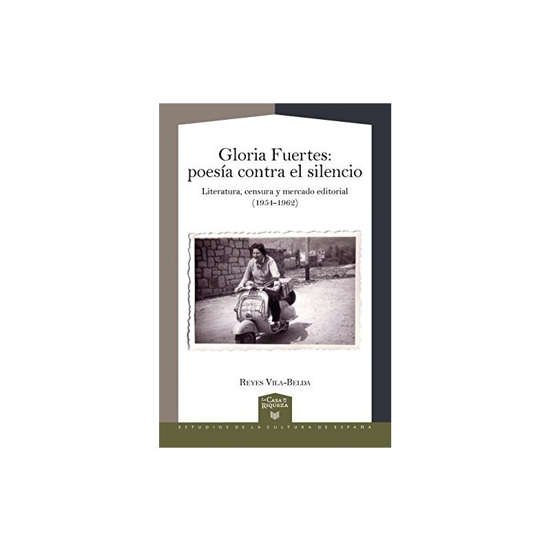 Gloria Fuertes. Literatura, censura y mercado editorial (1954-1962)