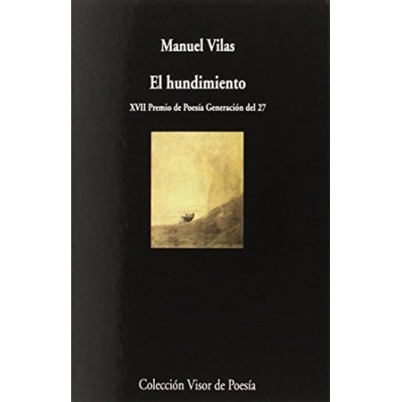 El hundimiento XVII Premio de Poesía Generación del 27