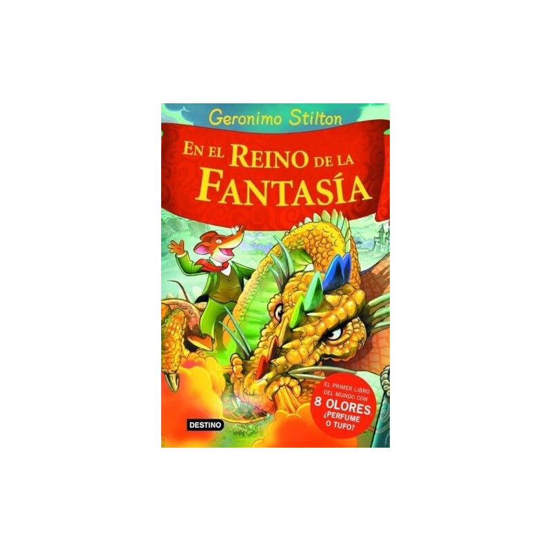 Geronimo Stilton en el reino de la fantasía.