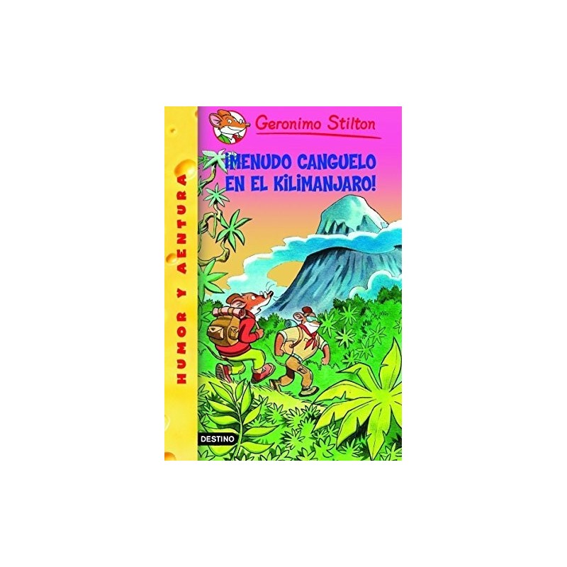 Geronimo stilton 26 menudo canguelo en el kilimanjaro