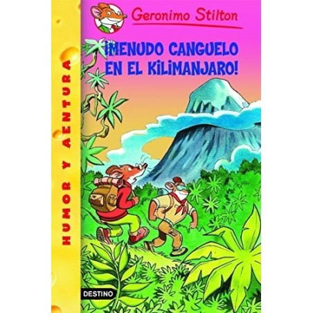 Geronimo stilton 26 menudo canguelo en el kilimanjaro