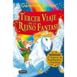 El tercer viaje al reino de la fantasía geronimo stilton