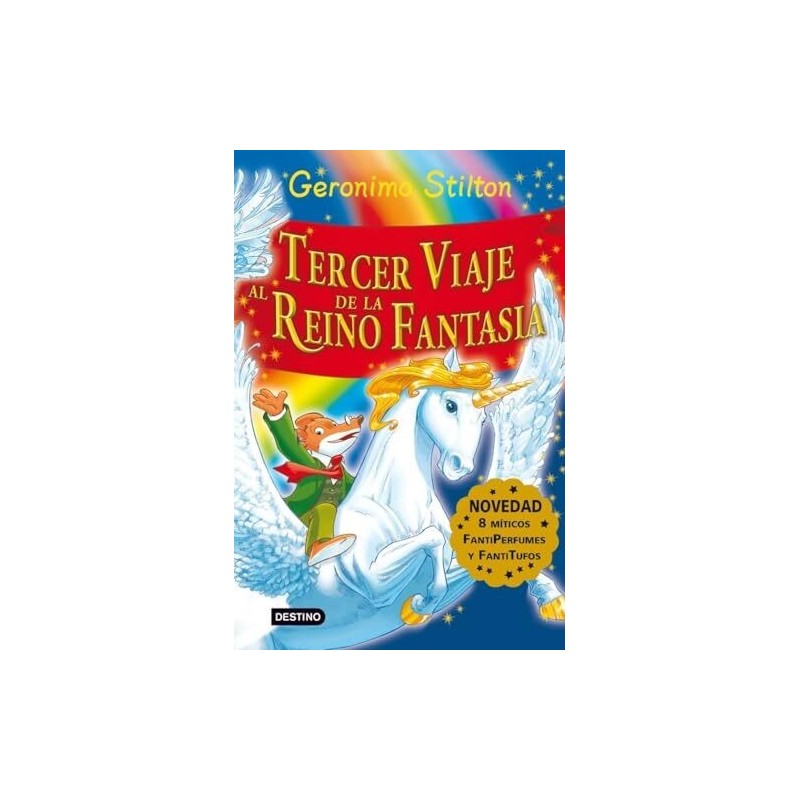 El tercer viaje al reino de la fantasía geronimo stilton