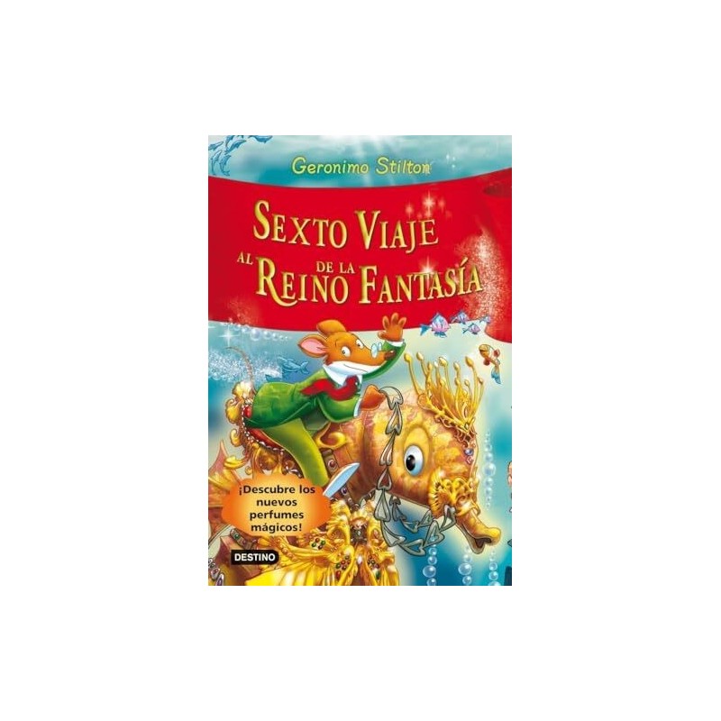 Sexto viaje al reino de la fantasia geronimo stilton