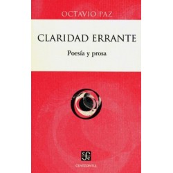 Claridad errante: poesía y prosa