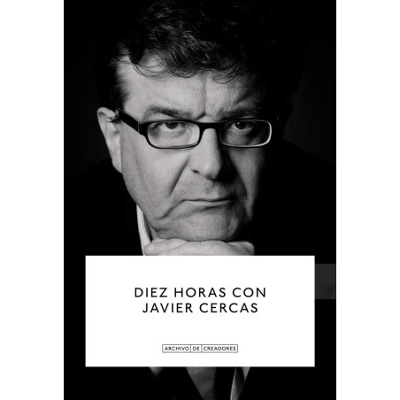 Diez horas con Javier Cercas.