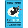 Antisocial. La extrema derecha y la libertad de expresión en Internet