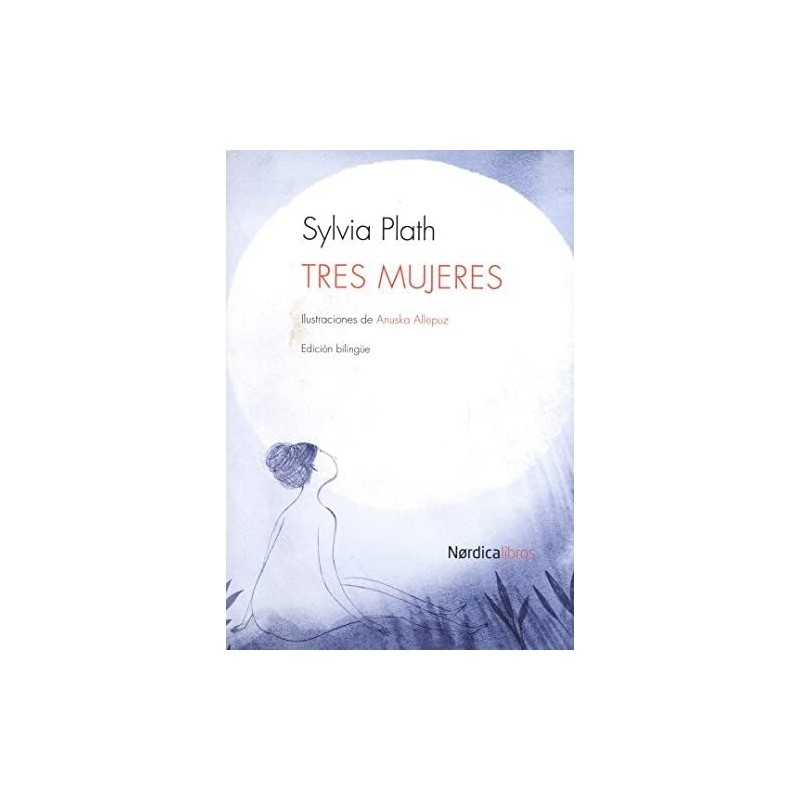 Tres mujeres Ilustrado por Anuska Allepuz