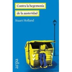 Contra la hegemonía de la austeridad
