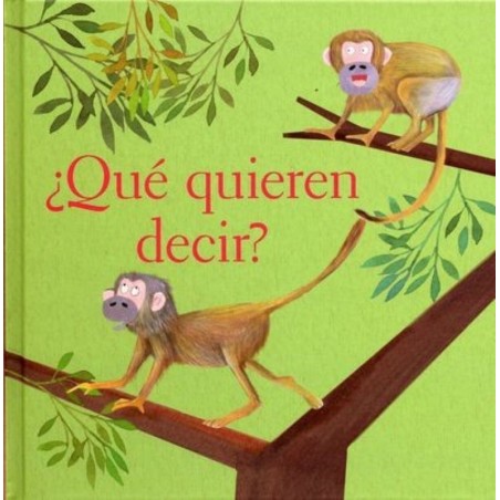 ¿Qué quieren decir?