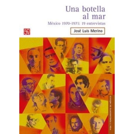 Una botella al mar: México, 1970-1971: 19 entrevistas