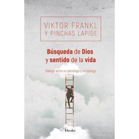 Búsqueda de Dios y sentido de la vida