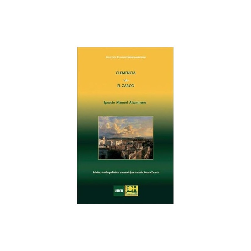 Clemencia/ El Zarco