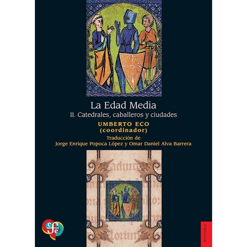 La Edad Media II: catedrales, caballeros y ciudades