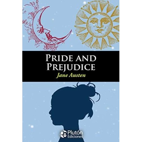 PRIDE AND PREJUDICE