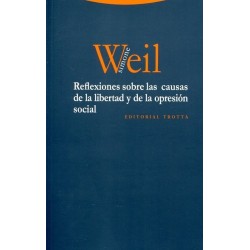 Reflexiones sobre las causas de la libertad y de la opresión social